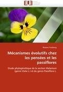 Mécanismes évolutifs chez les pensées et les passiflores