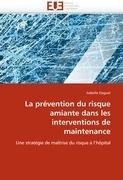 La prévention du risque amiante dans les interventions de maintenance