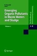 Emerging Organic Pollutants in Waste Waters and Sludge