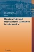 Monetary Policy and Macroeconomic Stabilization in Latin America