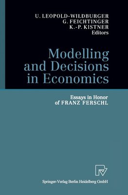 Modelling and Decisions in Economics