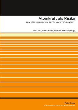 Atomkraft als Risiko