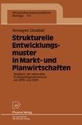 Strukturelle Entwicklungsmuster in Markt- und Planwirtschaften