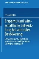 Ersparnis und wirtschaftliche Entwicklung bei alternder Bevölkerung