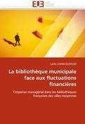 La bibliothèque municipale face aux fluctuations financières