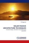 SOLAR PASSIVE ARCHITECTURE TECHNIQUES