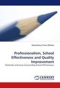 Professionalism, School Effectiveness and Quality Improvement