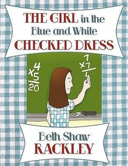 The Girl in the Blue and White Checked Dress