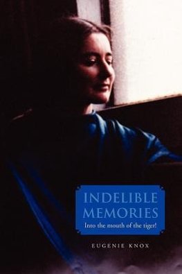 Indelible Memories