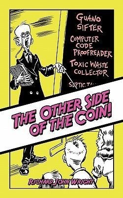 The Other Side of the Coin!