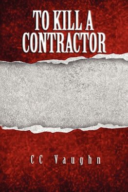 To Kill a Contractor