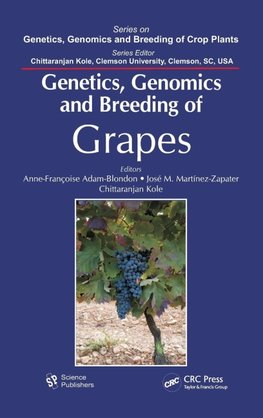 Genetics, Genomics, and Breeding of Grapes