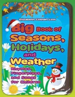 Big Book of Seasons, Holidays, and Weather