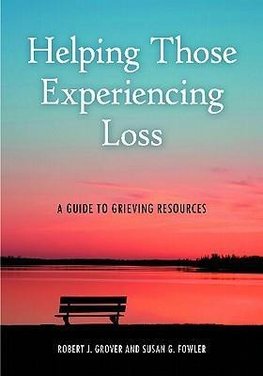 Helping Those Experiencing Loss