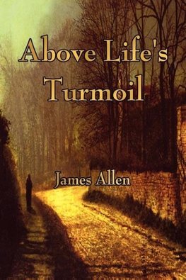 Above Life's Turmoil