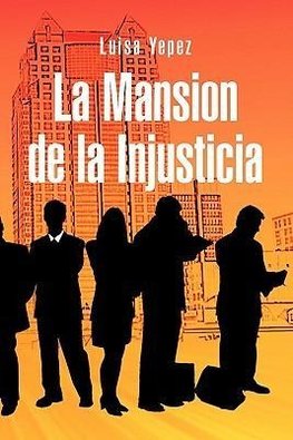 La Mansion de La Injusticia