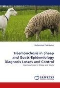 Haemonchosis in Sheep and Goats-Epidemiology Diagnosis Losses and Control