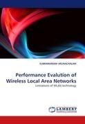 Performance Evalution of Wireless Local Area Networks