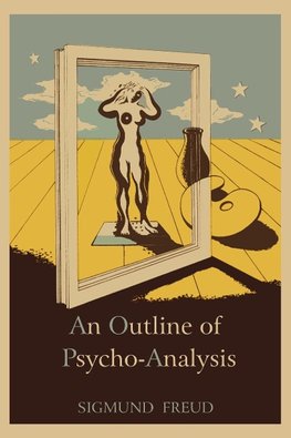 OUTLINE OF PSYCHO-ANALYSIS