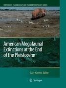 American Megafaunal Extinctions at the End of the Pleistocene