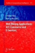 Web Mining Applications in E-Commerce and E-Services