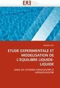 ETUDE EXPERIMENTALE ET MODELISATION DE L'EQUILIBRE LIQUIDE-LIQUIDE