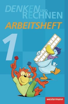 Denken und Rechnen 1. Arbeitsheft. Grundschule. Hamburg, Bremen, Hessen, Niedersachsen, Nordrhein-Westfalen, Rheinland-Pfalz, Saarland und Schleswig-Holstein