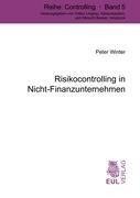 Risikocontrolling in Nicht-Finanzunternehmen