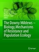 The Downy Mildews - Biology, Mechanisms of Resistance and Population Ecology