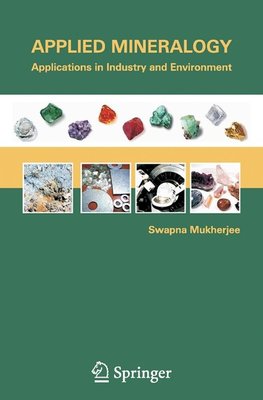 Mukherjee, S: Applied Mineralogy