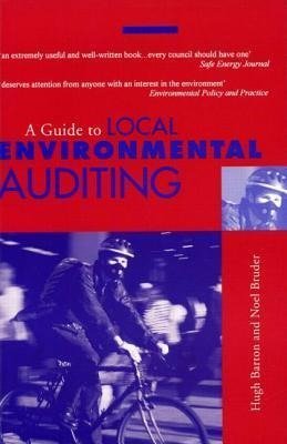 Barton, H: Guide to Local Environmental Auditing