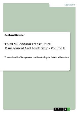 Third Millennium Transcultural Management And Leadership - Volume II