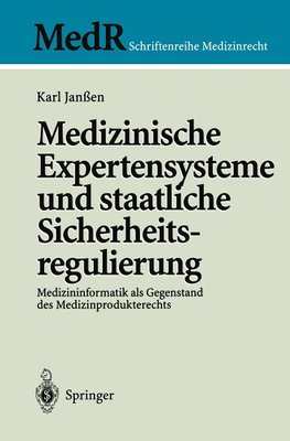 Medizinische Expertensysteme und staatliche Sicherheitsregulierung