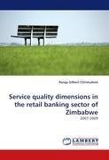 Service quality dimensions in the retail banking sector of Zimbabwe