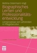 Biographisches Lernen und Professionalitätsentwicklung