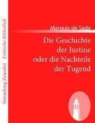 Die Geschichte der Justine oder die Nachteile der Tugend