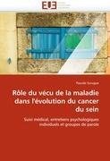 Rôle du vécu de la maladie dans l'évolution du cancer du sein