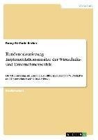 Kundenorientierung - Implementationsansätze der Wirtschafts- und Unternehmensethik