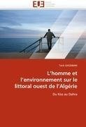 L'homme et l'environnement sur le littoral ouest de l'Algérie