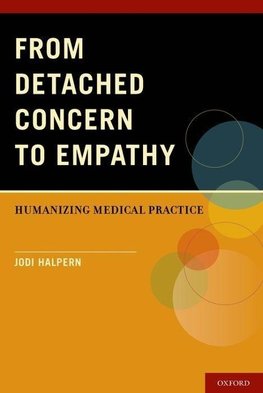 Halpern, J: From Detached Concern to Empathy