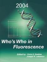 Who's Who in Fluorescence 2004