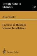 Lectures on Random Voronoi Tessellations