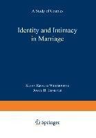 Identity and Intimacy in Marriage