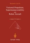 Vectored Propulsion, Supermaneuverability and Robot Aircraft