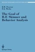 The Goal of B. F. Skinner and Behavior Analysis