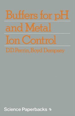 Buffers for pH and Metal Ion Control