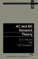 AC and DC Network Theory