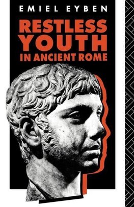 Eyben, E: Restless Youth in Ancient Rome