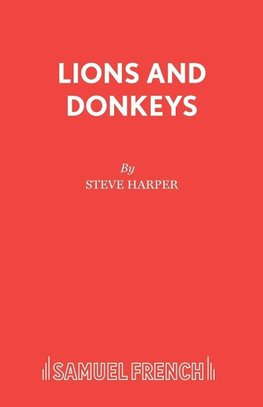 Lions and Donkeys