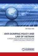 ANTI-DUMPING POLICY AND LAW OF VIETNAM